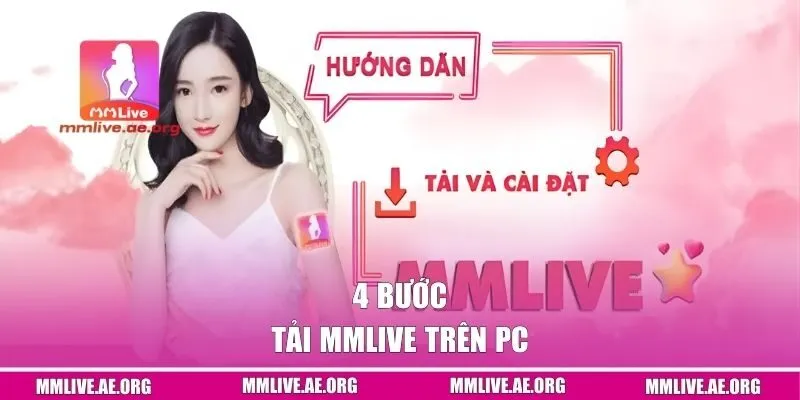 4 bước tải MMLIVE trên PC