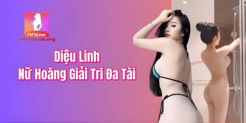 Diệu Linh - Gái xinh livestream MMLive nổi bật 2026