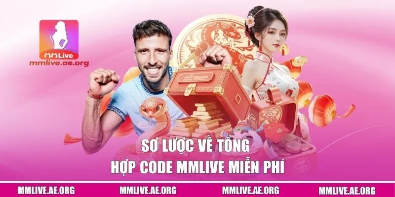 Sơ lược về tổng hợp code MMLive miễn phí