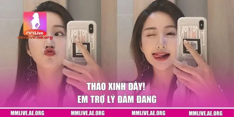 Top 2 - Thảo Xinh đây! Em trợ lý đảm đang